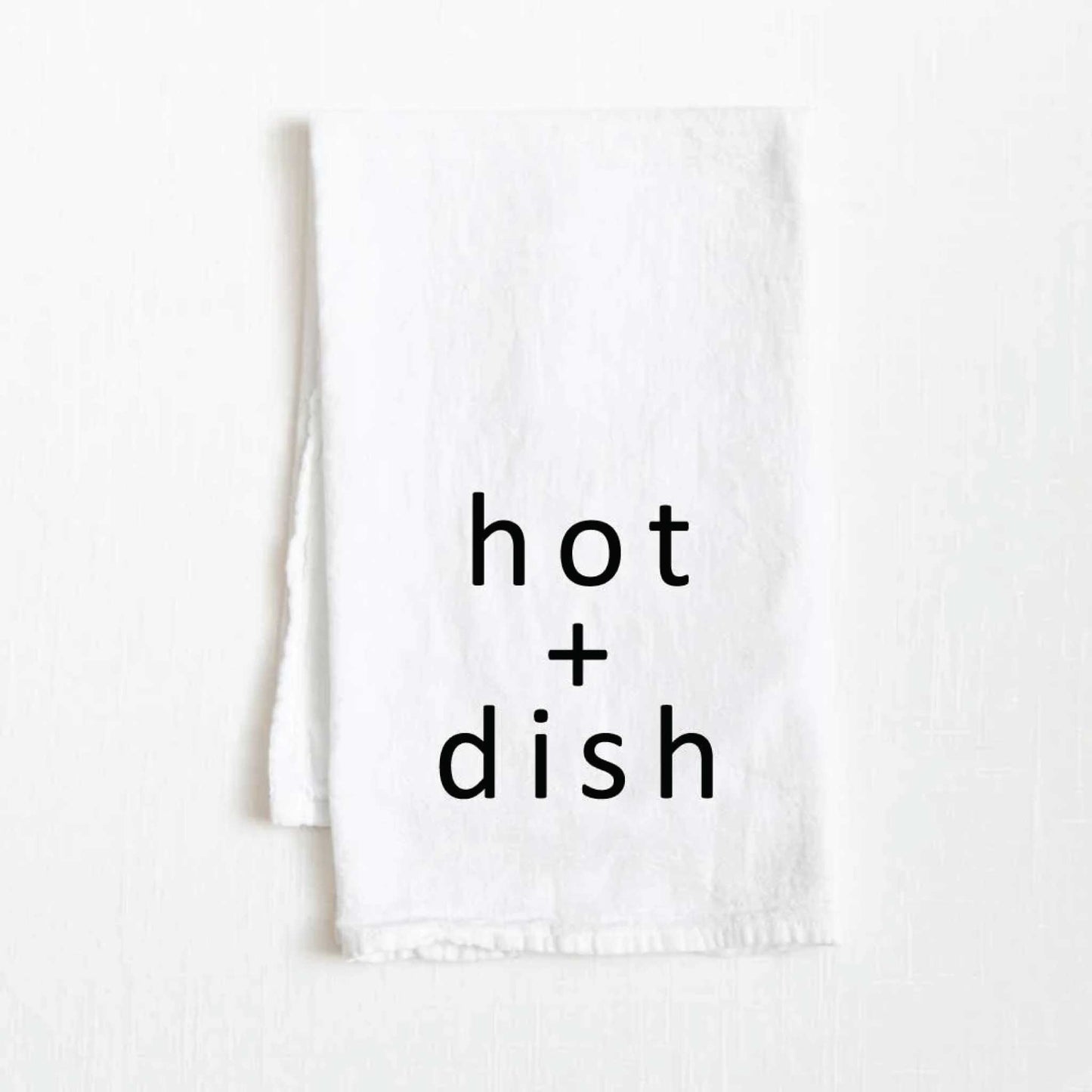 Hot + Dish Flour Sack Towel